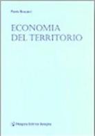 Economia del territorio di Flavio Boscacci edito da Pitagora