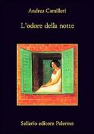 L' odore della notte di Andrea Camilleri edito da Sellerio Editore Palermo