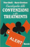 Enciclopedia delle convenzioni e dei treatments di Nino Ghelli, Mario Giordano edito da Ugo Mursia Editore