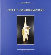 Città e comunicazione edito da Electa Mondadori
