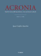 Acronia. Studi di storia dell'anarchismo e dei movimenti radicali (2021) vol.1 edito da Mimesis