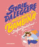 Storie da leggere alla mia bambina di Stefano Bordiglioni edito da Emme Edizioni