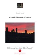 Pensieri all'inizio del tramonto. Biblioteca del Centro Studi «Mario Pancrazi» di Venanzio Nocchi edito da Nuova Prhomos