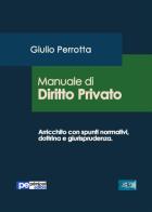 Manuale di diritto privato di Giulio Perrotta edito da Primiceri Editore