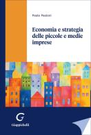 Economia e strategia delle piccole e medie imprese di Paola Paoloni edito da Giappichelli