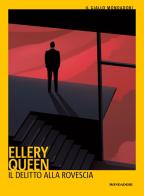 Il delitto alla rovescia di Ellery Queen edito da Mondadori