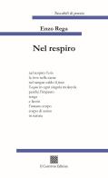 Nel respiro di Enzo Rega edito da Il Convivio