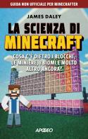 Scienza di Minecraft di James Daley edito da Apogeo
