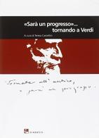 «Sarà un progresso» ...tornando a Verdi. Con CD Audio edito da Diabasis