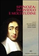 Spinoza: individuo e moltitudine edito da Il Ponte Vecchio