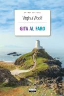 Gita al faro. Ediz. integrale. Con Segnalibro di Virginia Woolf edito da Crescere