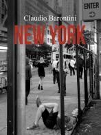 Claudio Barontini. New York. Ediz. illustrata di Claudio Barontini edito da Bandecchi & Vivaldi