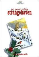 Strangehaven vol.4 di Gary S. Millidge edito da Black Velvet
