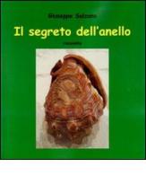 Il segreto dell'anello di Giuseppe Salzano edito da Edizioni Il Saggio