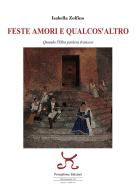 Feste amori e qualcos'altro. Quando l'Elba parlava francese di Isabella Zolfino edito da Persephone