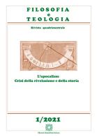 Filosofia e teologia. Rivista quadrimestrale (2021) vol.1 edito da Edizioni Scientifiche Italiane