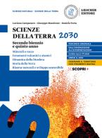 Scienze della Terra 2030. Per le Scuole superiori. Con e-book. Con espansione online vol.2 di Luciana Campanaro, Giuseppe Mandrone, Daniela Torta edito da Loescher