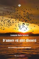 D'amore ed altri discorsi di Leonardo Carrozzo edito da Aletti