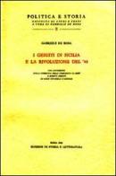 I gesuiti in Sicilia e la rivoluzione del '48 di Gabriele De Rosa edito da Storia e Letteratura