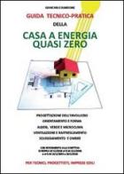 Guida tecnico-pratica della casa a energia quasi zero di Giancarlo Randone edito da Youcanprint