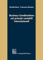 «Business combinations» nei principi contabili internazionali di Claudia Rossi, Francesco Nicastro edito da Giappichelli