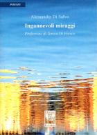 Ingannevoli miraggi di Alessandra Di Salvo edito da Edizioni Ex Libris