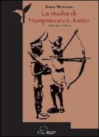 La rivolta di Hamspicora e Josto di Stelio Montomoli edito da Ouverture