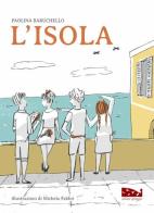 L'isola di Paolina Baruchello edito da Ultima Spiaggia