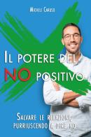 Elimina la rabbia e goditi la vita! 21 Esercizi per avere più calma ed equilibrio di Michele Caruso edito da Youcanprint