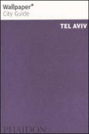 Tel Aviv. Ediz. inglese edito da Phaidon