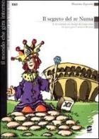 Il segreto del re Numa. L'avventurosa storia di Giacomo in giro per l'antica Roma di Massimo Esposito edito da Edizioni Giuridiche Simone