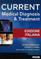 Current medical diagnosis & treatment di Maxine A. Papadakis edito da Piccin-Nuova Libraria