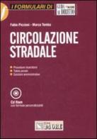 Circolazione stradale. Con CD-ROM di Fabio Piccioni, Marco Tomba edito da Il Sole 24 Ore