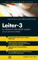 Leiter-3. La valutazione delle abilità cognitive con un test non verbale di Paola Di Pierro, Ilaria Offredi, Davide Parlato edito da Raffaello Cortina Editore