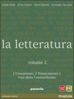 La letteratura. Per le Scuole superiori vol.2 di Guido Baldi, Silvia Giusso, Zaccaria Razetti edito da Paravia