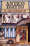 Antico Egitto. Libro pop-up edito da De Agostini