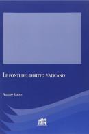 Le fonti del diritto vaticano di Alessio Sarais edito da Lateran University Press