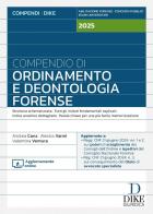 Compendio di ordinamento e deontologia forense 2025. Con aggiornamento online di Andrea Conz, Alessia Vanni, Valentina Ventura edito da Dike Giuridica
