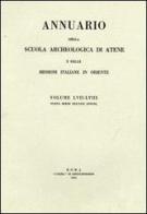 Annuario della Scuola archeologica di Atene e delle Missioni italiane in Oriente vol.55 edito da L'Erma di Bretschneider