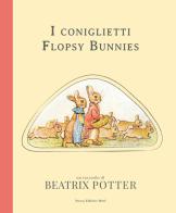 I coniglietti Flopsy Bunnies di Beatrix Potter edito da Nuova Editrice Berti