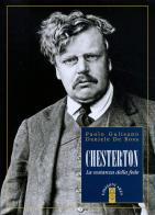 Chesterton. La sostanza della fede di Paolo Gulisano, Daniele De Rosa edito da Ares