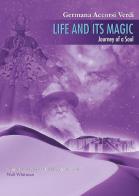 Life and its magic di Germana Accorsi Verdi edito da Youcanprint