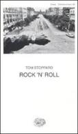 Rock'n'roll di Tom Stoppard edito da Einaudi