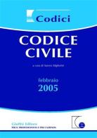 Codice civile 2005 edito da Giuffrè