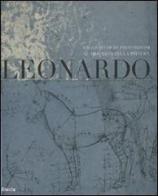 Leonardo. Dagli studi di proporzioni al trattato della pittura. Catalogo della mostra (Milano, 7 dicembre 2007-2 marzo 2008) edito da Mondadori Electa