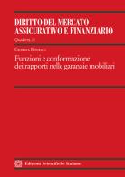 Funzioni e conformazione dei rapporti nelle garazie mobiliari di Giorgia Biferali edito da Edizioni Scientifiche Italiane