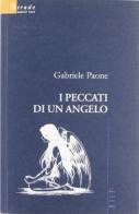 I peccati di un angelo di Gabriele Paone edito da Gruppo Albatros Il Filo