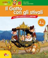 Il gatto con gli stivali. Le fiabe illustrate da carotina. Ediz. illustrata edito da Liscianigiochi