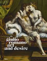 Giulio Romano. Art and desire. Ediz. illustrata edito da Electa