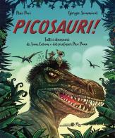 Picosauri! Tutti i dinosauri di Sam Colam e Pico Pane di Pino Pace, Giorgio Sommacal edito da Edizioni Astragalo